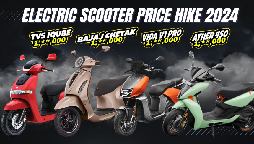 Electric Scooter Price Hike 2024